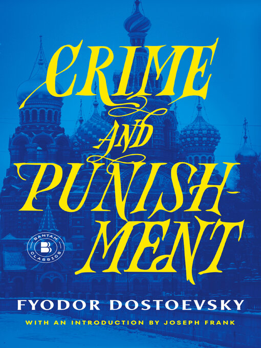 Title details for Crime and Punishment by Fyodor Dostoevsky - Available